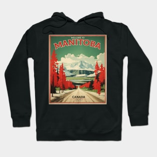 Manitoba Canada Vintage Poster Tourism 2 Hoodie